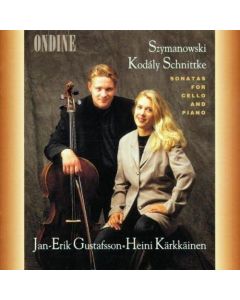 Jan-Erik Gustafsson | Heini Kärkkäinen • Szymanowski, Kodály, Schnittke CD