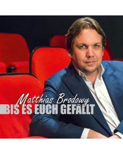 Matthias Brodowy • Bis es euch gefällt 2 CDs