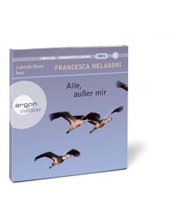 Francesca Melandri • Alle, außer mir 3 MP3-CDs