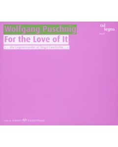 Wolfgang Puschnig • For the Love of it CD