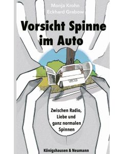 Monja Krohn | Eckhard Grabow • Vorsicht Spinne im Auto