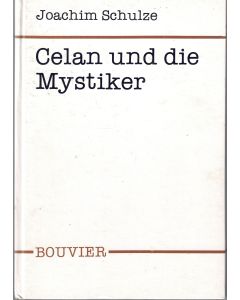 Joachim Schulze • Celan und die Mystiker