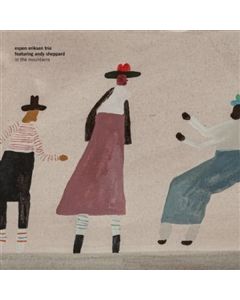 Espen Eriksen & Andy Sheppard - In The Mountains LP