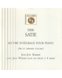Erik Satie (1866-1925) • Œuvre intégrale pour piano (4e et dernier volume) CD