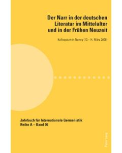 Der Narr in der deutschen Literatur im Mittelalter und in der Frühen Neuzeit