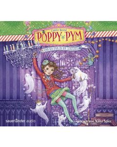 Laura Wood • Poppy Pym und der Spuk in der Schulaula 4 CDs