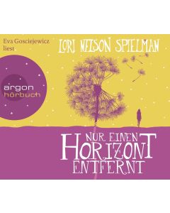 Lori Nelson Spielman • Nur einen Horizont entfernt 6 CDs