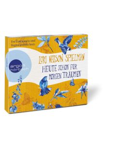 Lori Nelson Spielman • Heute schon für morgen träumen 6 CDs