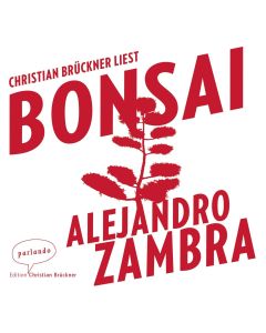 Alejandro Zambra • Bonsai CD