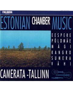 Camerata Tallinn • Estonian Chamber Music CD