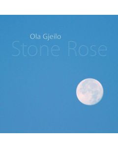 Ola Gjeilo  - Stone Rose SACD