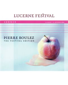 Pierre Boulez • Lucerne Festival Sommer 2002 CD