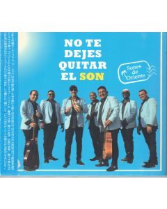 Sones de Oriente • No te dejes quitar el Son CD