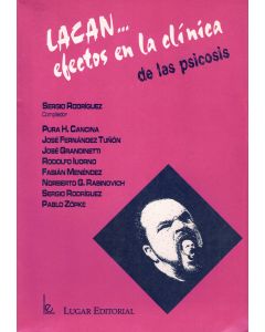Lacan... efectos en la clinica de las psicosis