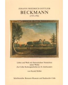 Harald Müller • Johann Friedrich Gottlieb Beckmann (1737-1792)