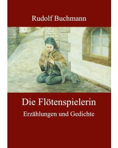 Rudolf Buchmann • Die Flötenspielerin