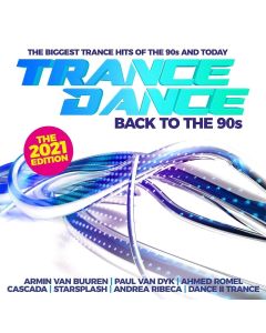 Trance Dance - Back to the 90s • The 2021 Edition 2 CDs