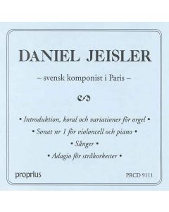 Daniel Jeisler (1877-1959) • Svensk komponist i Paris CD