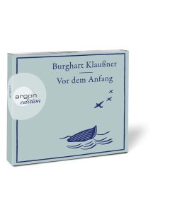 Burghart Klaußner • Vor dem Anfang 3 CDs