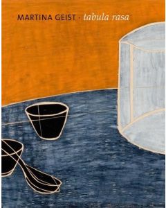 Martina Geist • tabula rasa