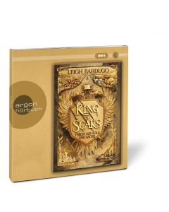 Leigh Bardugo • King of Scars 2 MP3-CDs