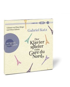 Gabriel Katz • Der Klavierspieler vom Gare du Nord MP3-CD