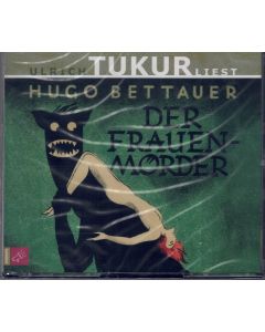 Hugo Bettauer • Der Frauenmörder 3 CDs