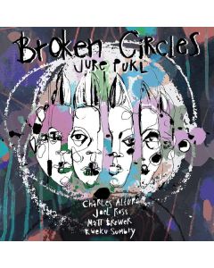 Jure Pukl - Broken Circles (180g) (Special Edition) LP