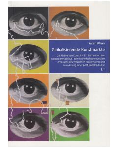 Sarah Khan • Globalisierende Kunstmärkte