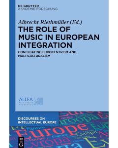 The Role of Music in European Integration