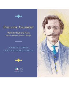 Philippe Gaubert (1879-1941) • Works for Flute and Piano CD