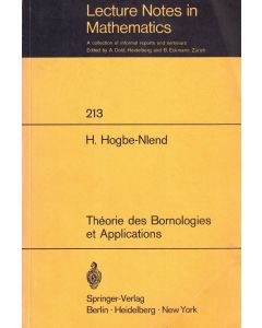 H. Hogbe-Nlend • Théorie des Bornologies et Applications