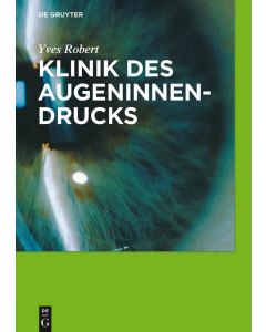 Yves Robert • Klinik des Augeninnendrucks