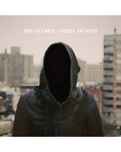 Krister Linder - Across The Never LP