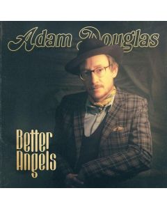 Adam Douglas - Better Angels CD