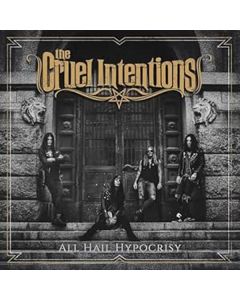 The Cruel Intentions - All Hail Hypocrisy CD