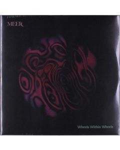 Meer - Wheels Within Wheels LP