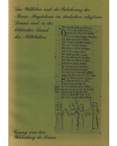 van den Wildenberg-de Kroon: Das Weltleben und die Bekehrung der Maria Magdalena
