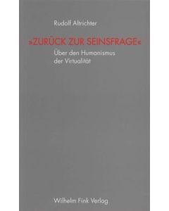 Rudolf Altrichter • Zurück zur Seinsfrage