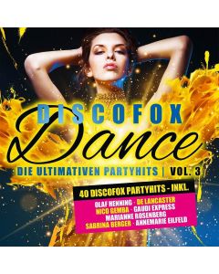Discofox Dance | Die ultimativen Partyhits • Vol. 3 2 CDs