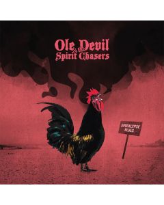 Ole Devil & The Spirit Chasers - Apocalypse Blues CD