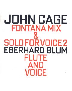 John Cage (1912-1992) • Fontana Mix & Solo for Voice 2 CD