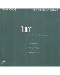 John Cage (1912-1992) • Two^4, for Violin and Sho or Piano CD