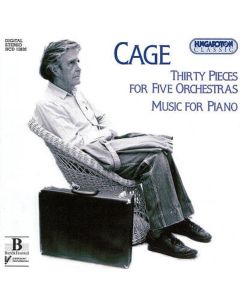 John Cage (1912-1992) • Thirty Pieces for five Orchestras | Music for Piano CD