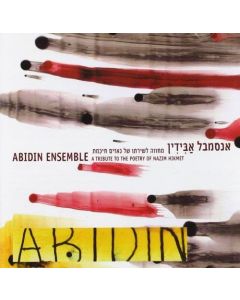 Abidin Ensemble • A Tribute to the Poetry of Nazim Hikmet CD