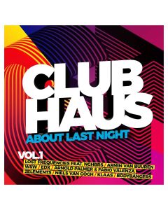 Clubhaus • About last Night Vol. 1 2 CDs