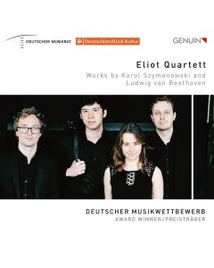 Eliot Quartett • Works by Karol Szymanowski and Ludwig van Beethoven CD