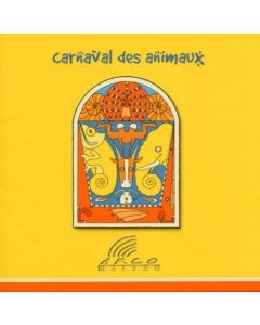 Camille Saint-Saens (1835-1921) • Carnaval des Animaux CD