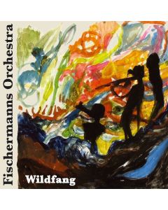 Fischermanns Orchestra • Wildfang CD