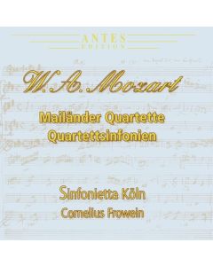 Wolfgang Amadeus Mozart (1756-1791) • Mailänder Quartette - Quartettsinfonien CD
